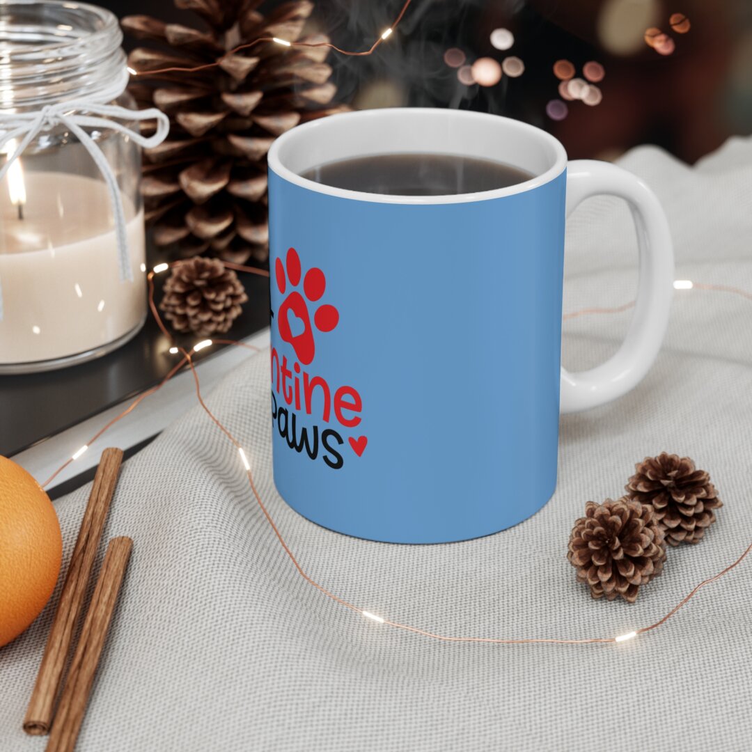 Show your furry friend some love with this 'my valentine has paws' 11oz mug!