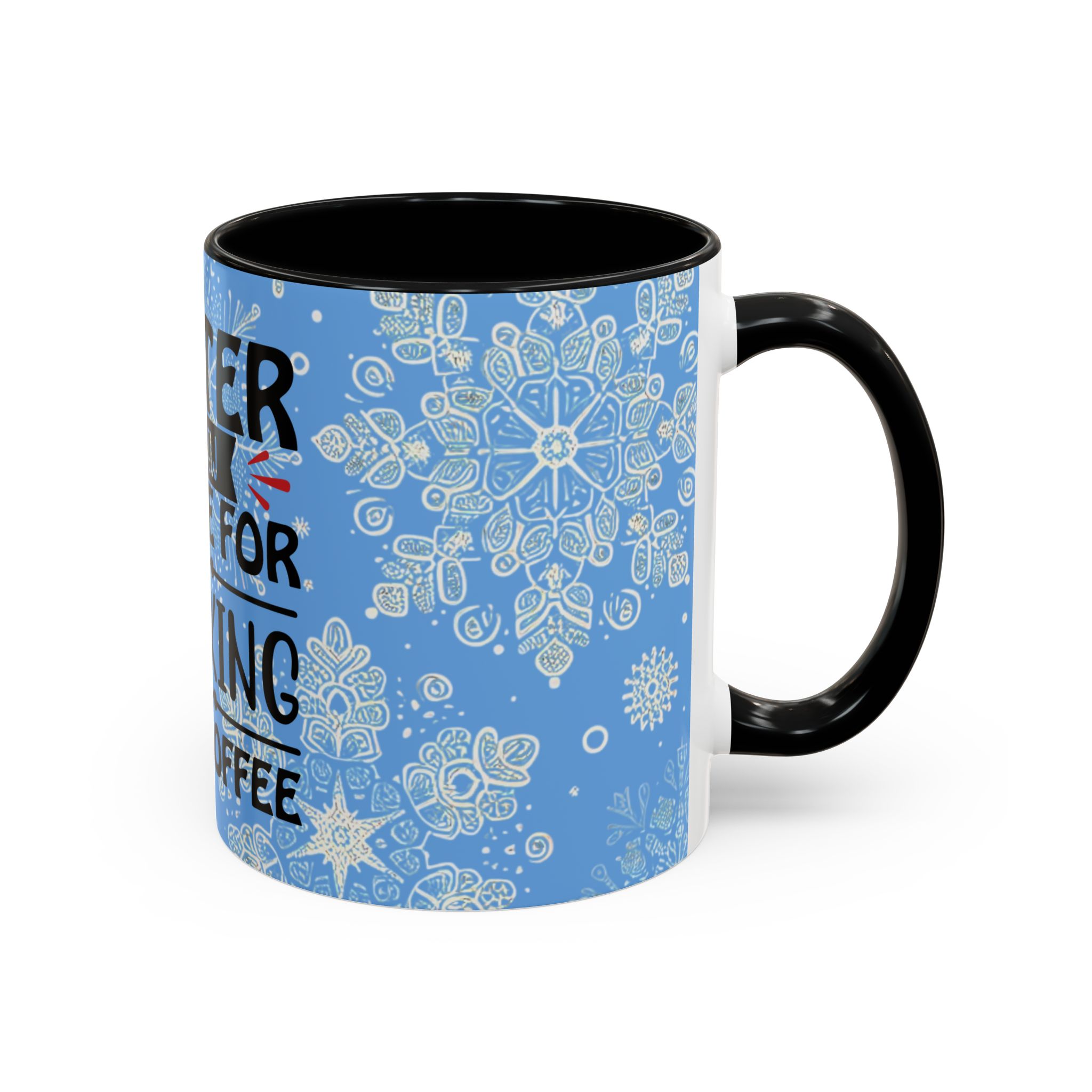 Funny Winter Excuse Coffee Mug - Cozy Seasonal Accent Mug - "I'm Staying In" Holiday Gift for Coffee Lovers - Image 2