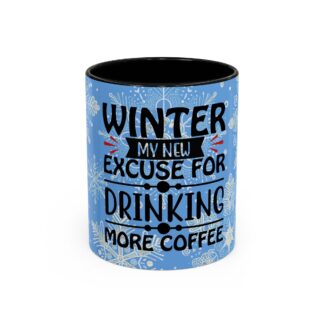Funny Winter Excuse Coffee Mug - Cozy Seasonal Accent Mug - "I'm Staying In" Holiday Gift for Coffee Lovers
