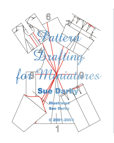 Pattern Drafting for Miniatures: Your Guide to Making Your Own Masterpieces